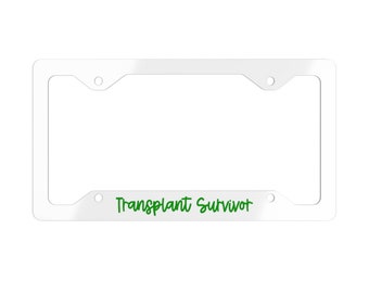 Transplantation Survivor Metall Nummernschild Rahmen, Leber, Herz, Bauchspeicheldrüse, Lunge, Nierenorgantransplantation