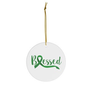 Organ Transplant Christmas Ornament, Blessed Ornament,