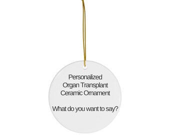 Personalized Organ Transplant Christmas Ornament: Survivor Gift