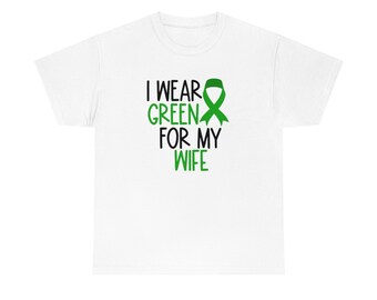 Organ Transplant Support TShirt for Wife; I Wear Green