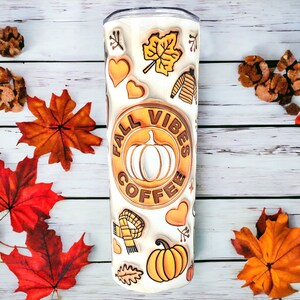 Fall Vibes Tumbler / Fall Themed Tumbler / Fall Vibes Coffee / Pumpkin Spice Coffee / Pumpkin Lattes / Fall Season Cups / I Love Fall