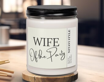 Wife of Party Candle Bride Gift Candle Bride to be  Bridal Party Candle Engagement Gifts Candles Wedding Party Bridal Shower Bachelorette