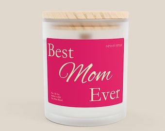 Best Mom Ever Frosted Glass Soy Candle 11oz Scented Mothers Day Gift for Mom Gifts for Sister Wife Best Friend Grandma Bonus Mom Aunt