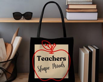 Teachers Shape Minds Travel Tote Market Shopping Bag Gifts Totes Trendy Totes Accessories Book Bag Gift for Teacher Appreciation Him Her