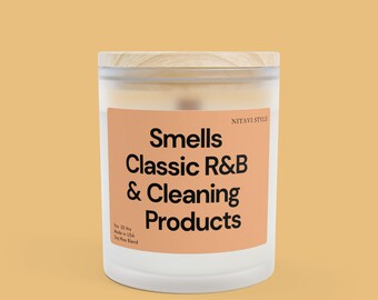 Smells Like Classic R&B and Cleaning Products Frosted Glass Candle 11oz Scented Soy Funny Self Care Gift for Housewarming Hostess Gifts