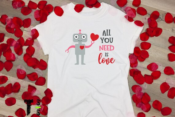 Valentine "All You Need Is Love - Robot" Tshirt