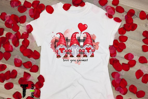 Valentine "Love Your Gnomie" Tshirt