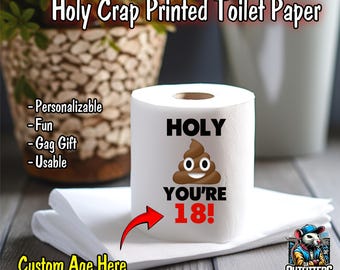 Birthday toilet paper, gag gift, birthday gift, birthday, birthday present paper, 18th, holy crap