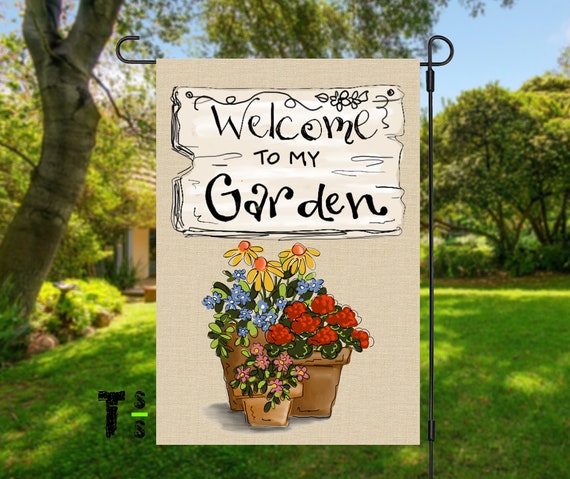 Welcome To My Garden Yard Flag