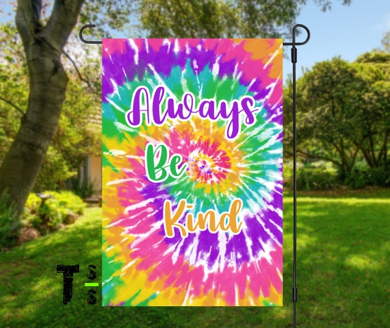 Colorful Always Be Kind Garden Flag