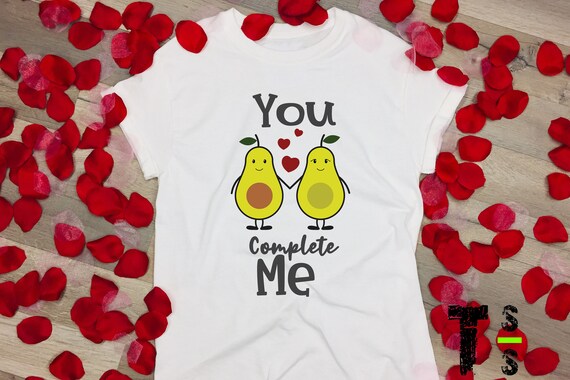 Valentine "You Complete Me" Tshirt