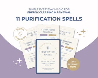 Purification Spells: Energy Clearing & Renewal Rituals for Beginners - Printable Witch Spellbook (PDF Download)