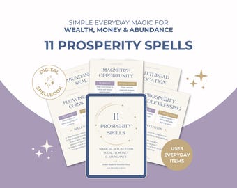 Prosperity Spells: Wealth, Money & Abundance Rituals for Beginners - Printable Witch Spellbook (PDF Download)