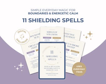 Shielding Spells: Energetic Protection Rituals for Beginners - Printable Witch Spellbook (PDF Download)