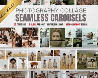 May include: A collage of photographs with the text "PHOTOGRAPHY COLLAGE SEAMLESS CAROUSELS". The collage includes various images of people in different settings, including outdoor scenes and studio shots. The text also mentions "25 CAROUSELS 6 SLIDES PER POST EDITABLE IN CANVA WITH OR WITHOUT BORDER".
