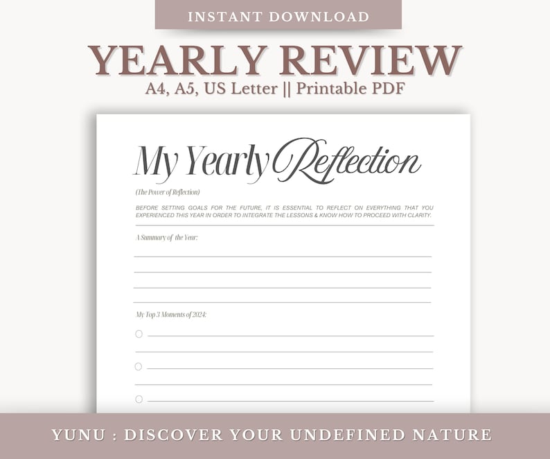 May include: A printable PDF worksheet titled "My Yearly Reflection" with the text "The Power of Reflection" in parentheses. The worksheet includes a section for a summary of the year and a section for the top 3 moments of the year.