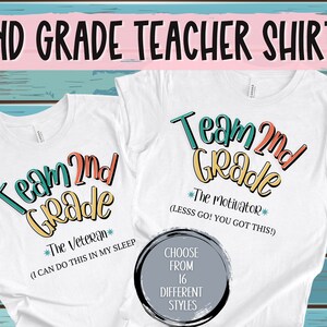 2nd Grade Team Tees | Funny Teacher Shirts | Teacher Appreciation Gift | Custom Shirt for Second Grade Teacher | 2nd Grade Teacher Shirt
