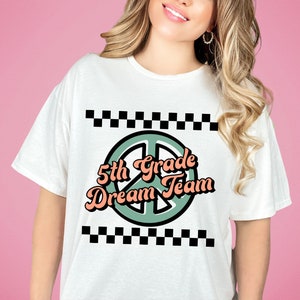 Fifth Grade Team Shirts | 5th Grade Teacher Shirt | Dream Team Teacher Shirt | Teacher Shirt for 5th Grade Teams | Fifth Grade Teacher Gift