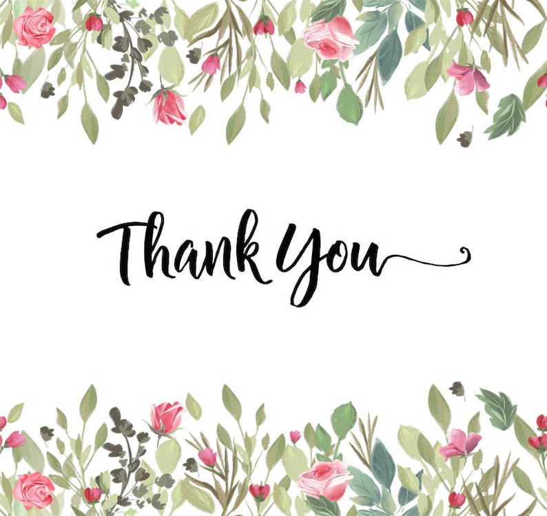May include: A white background with a floral border of pink roses and green leaves. The text "Thank You" is written in black cursive script in the center of the image.
