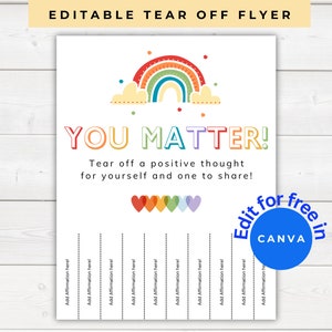 Bewerkbare You Matter Tear Off Flyer, positieve bevestigingen voor kinderen, Tear Off Complimenten, Bulletin Board Decor, School Counselor, Rainbow