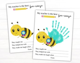 May include: Printable teacher appreciation card with a bee illustration and the text "My teacher is the best bee-cause". The card has lines for students to write why their teacher is the best.