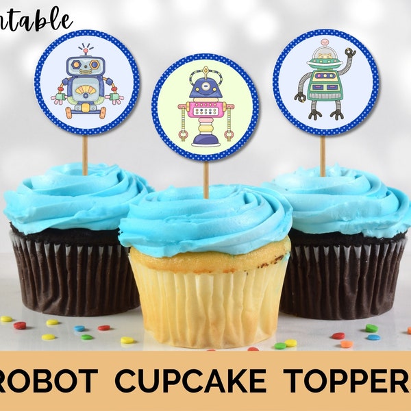 Robot Cupcake Toppers,  Robot Birthday, Printable Toppers, Robot Party, Cupcake Toppers, Robot Printables , Instant Download