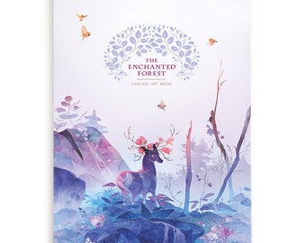 The Enchanted Forest Fantasy Art Book