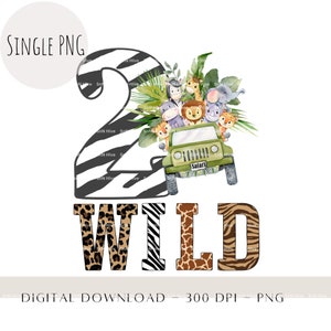 Two Wild PNG, Baby Safari Animals PNG, Watercolour Baby Animals Sublimation Design, Birthday Card Clipart, 2nd Birthday Décor PNG, Digital image 1