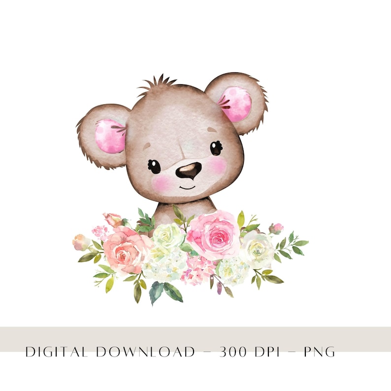 May include: A watercolor illustration of a brown teddy bear with pink ears peeking out from behind a bouquet of pink, white, and green flowers.