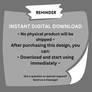 May include: A gray background with a torn paper effect, featuring the text "REMINDER" at the top. The text "INSTANT DIGITAL DOWNLOAD" is prominent, followed by details about digital products and a call to action to download immediately.