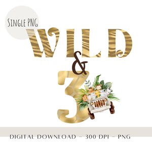 Wild en drie, babysafari dieren PNG, aquarel babydieren, safari sublimatie ontwerp, verjaardagskaart ontwerp, verjaardag achtergrond