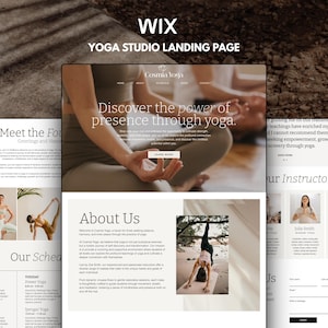 May include: A Wix yoga studio landing page template featuring a hero section with the text Discover the power of presence through yoga, an About Us section, instructor profiles, and a class schedule with a neutral color palette and photography.