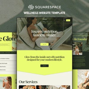 May include: A Squarespace wellness website template featuring a bright lime green and dark green colour scheme. The layout displays text including "Inspired nutrition, timeless vitality," "The Glow," and "Our Services" alongside imagery.