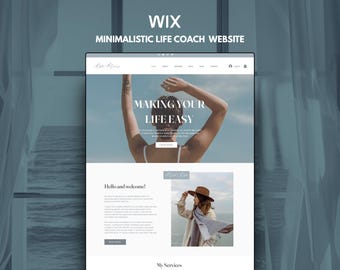 May include: A website template layout titled WIX MINIMALISTIC LIFE COACH WEBSITE featuring a hero section with the text MAKING YOUR LIFE EASY, a navigation bar, a welcome section, and a photograph of a person wearing a brown hat and scarf.