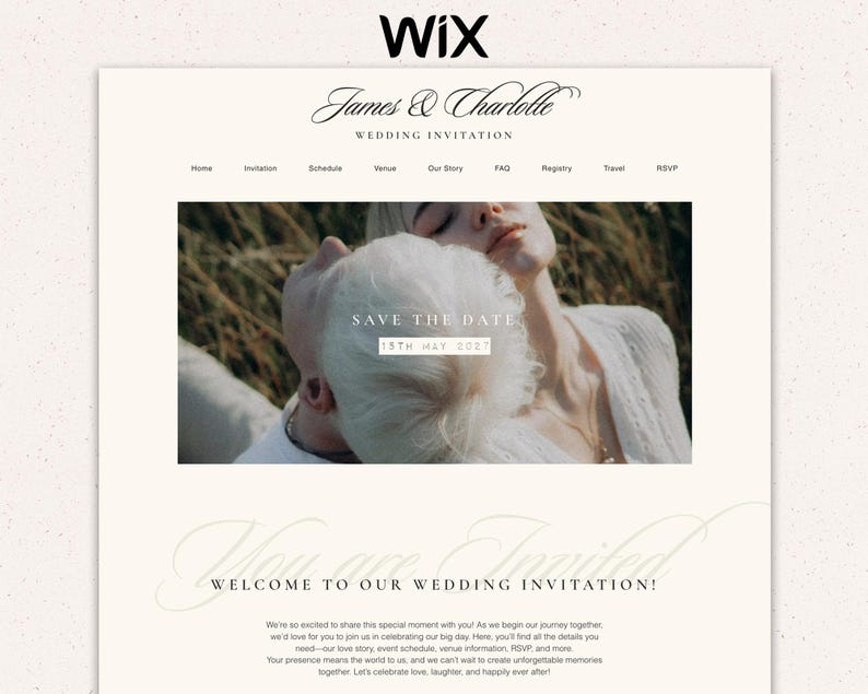 May include: A wedding invitation website with a white background and a photo of a couple in a field. The text "James & Charlotte Wedding Invitation" is at the top of the page. The text "Save the Date 15th May 2027" is in the middle of the page. The text "Welcome to our Wedding Invitation!" is at the bottom of the page.
