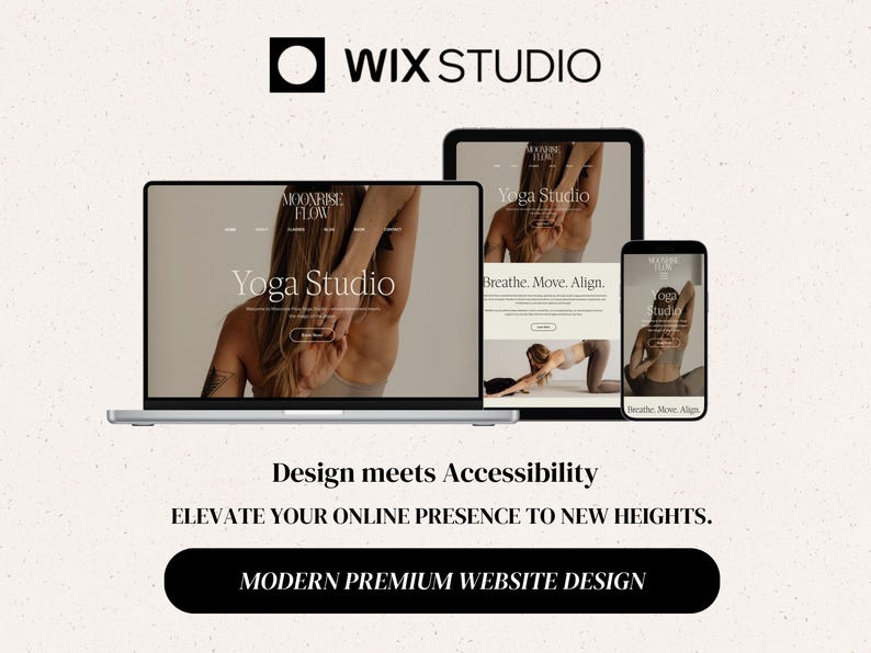 K&ouml;nnte beinhalten: Eine Wix Studio Website-Design-Anzeige mit Laptop, Tablet und Smartphone, die eine Moonrise Flow Yoga-Studio-Oberfl&auml;che zeigt. Der Text umfasst Design meets Accessibility, ELEVATE YOUR ONLINE PRESENCE TO NEW HEIGHTS und MODERN PREMIUM WEBSITE DESIGN.