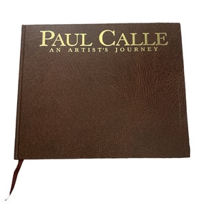 Paul Calle 1992 An Artist’s Journey Brown Leatherette Book Signed Thumbprint Limited Edition Mill Pond Press First 13x11x1”