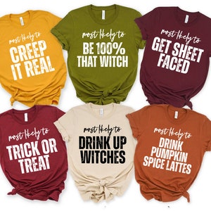 Family Halloween Shirts, Most Likely to Halloween, Matching Halloween Shirt, Funny Halloween Shirt, Halloween Party, Halloween Group Shirt
