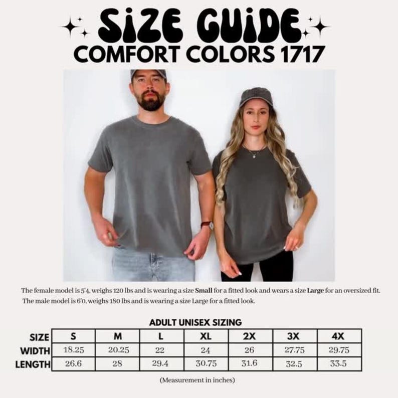 May include: Size chart for unisex t-shirts in sizes S through 4X. The chart shows the width and length measurements in inches for each size.