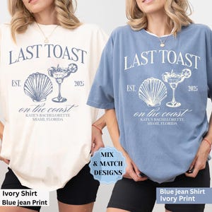 Last Toast On The Coast Shirt, Beach Bachelorette Party Shirt, Bach Club Shirt, Personalized Luxury Bachelorette, Coastal Bachelorette Shirt