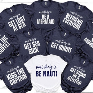 Most Likely to Cruise Shirts, Funny Cruise Shirts, Family Cruise Shirts, Matching cruise Shirt, Group Cruise Shirts, vacation Shirts Family