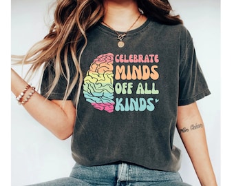 Celebrate Minds Of All Kinds Shirt,Autism Shirt,Autism Awareness Shirt,Neurodiversity Shirt,Neurodivergent Shirt, ADHD Shirt,Inclusion Shirt