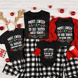 48 Quotes Most Likely To Shirts, Family Matching Christmas Shirts, Funny Christmas T-Shirts, Christmas Group Shirt, Christmas Pajamas Gifts
