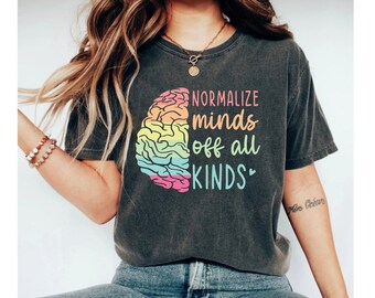 Normalize Minds Of All Kinds Shirt,Autism Shirt,Autism Awareness Shirt,Neurodiversity Shirt,Neurodivergent Shirt, ADHD Shirt,Inclusion Shirt