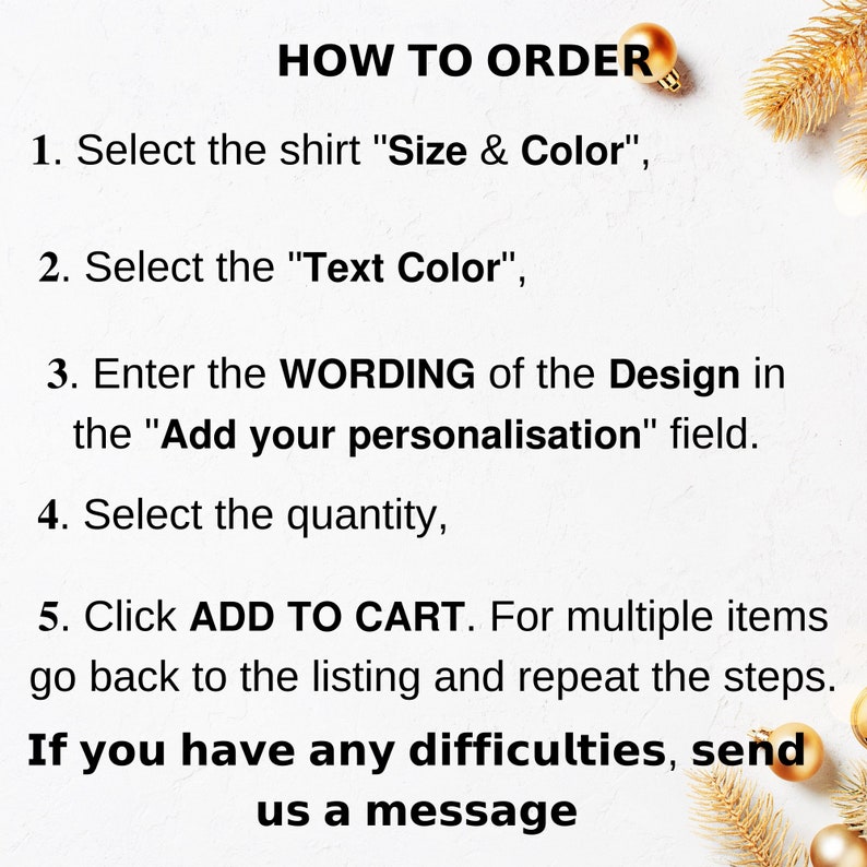 Op de afbeelding: Hoe u een gepersonaliseerd shirt bestelt. Selecteer de maat en kleur van het shirt, de kleur van de tekst, voer de tekst voor het ontwerp in, selecteer de hoeveelheid en klik op toevoegen aan winkelwagen. Als u problemen ondervindt, stuur dan een bericht.