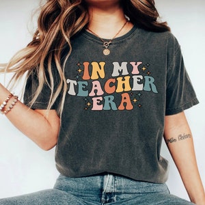 In My Teacher Era Shirt, In My Cool Teacher Era Shirt, Custom name Teacher shirt, Teacher Appreciation, Teacher Gift, Best Teacher Shirt