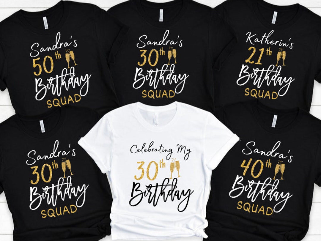 Birthday Squad Shirt 50th Birthday Shirt 21st Birthday Etsy