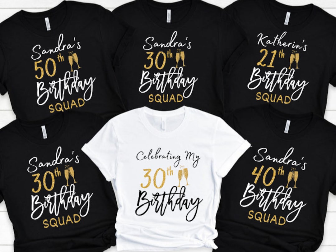 Birthday Squad Shirt, 50th Birthday Shirt, 21st Birthday, Birthday