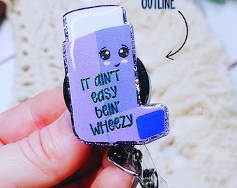 It ain't easy bein wheezy Badge Reel, inhaler, respiratory therapist, RT badge reel, respiratory gift