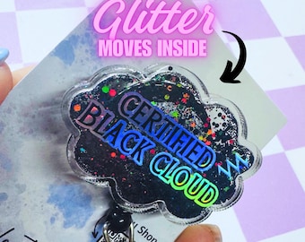 Black Cloud Glitter Badge Reel, Funny Nurse Healthcare Humor ID Holder